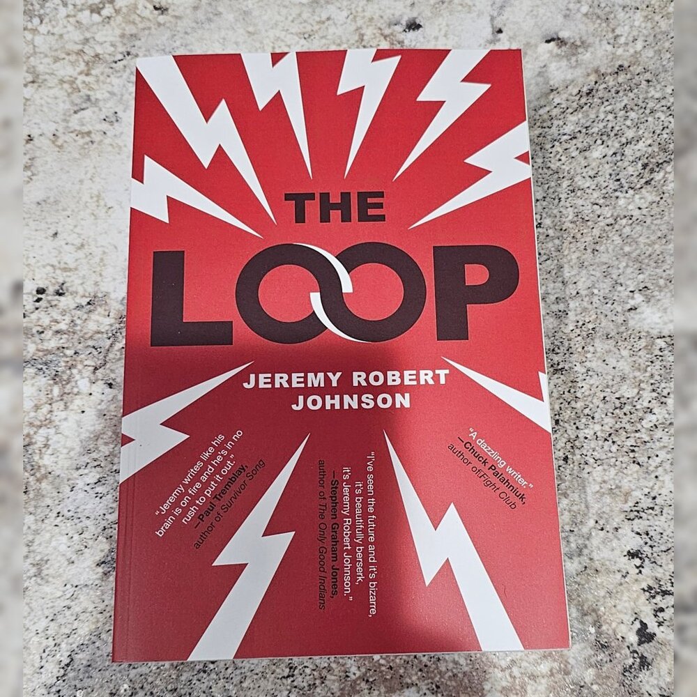 The Loop by Jeremy Robert Johnson Paperback